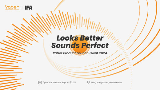 Yaber Set to Unveil Premier Theater Series Projectors at IFA Berlin 2024